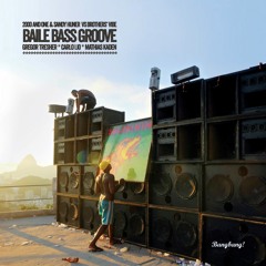 2000 and One, Sandy Huner Feat Brothers Vibe - Baille Bass Groove (Mathias Kaden's Danza Remix)