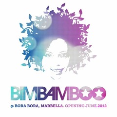 BIMBAMBOO Presents: BURNZY - Bora Bora Sessions, Marbella 2012.