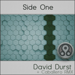 David Durst - Side One (Caballero Remix)