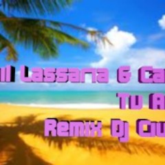 Emil Lassaria & Caitlyn - Tu amor ( Remix dj civil )
