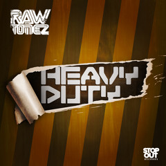 Raw-Tonez - Heavy Duty