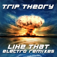 Trip Theory - Like That (Code Rising Remix)