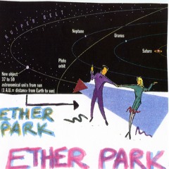 Ether Park - Love Comes in at An Angle