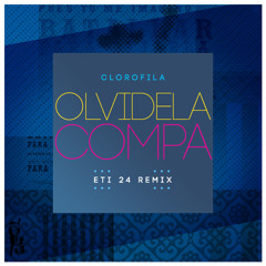 Clorofila - Olvidela Compa ETI24rmx