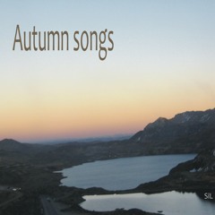 SiL - Autumn Songs