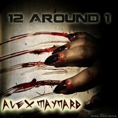 Alex Manyard - 12 Around 1 (Cooked Audio remix) OUT NOW !!!!