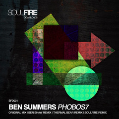 Ben Summers - "Phobos 7" (Ben Shaw Remix)  [Soulfire Downloads]