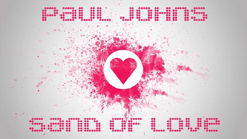 Paul Johns - Sand Of Love (M&M '2K14' Remix)