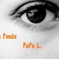 Papa Lung - The Fools