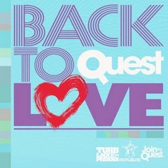 Quest -  Back To Love (Produced by B-Roc)