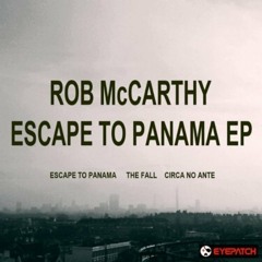 Rob McCarthy - Circa No Ante (Eyepatch Recordings)