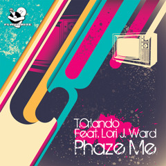 T.Orlando feat. Lori J Ward - Phaze Me - flavorite