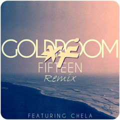 Goldroom - Fifteen (ft Chela) (Xtrafunk Rmx)
