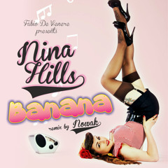 Nina Hills - Banana (Nowak Dirty Swing Mix)