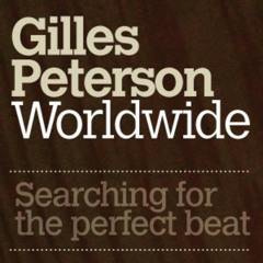 Darkhouse Fam x Gilles Peterson Worldwide Fam Mixtape