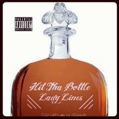 HIT THA BOTTLE (Prod By Ayiro)