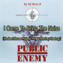 Public Enemy - I Came To Bring The Noise (Modest Mouse Remix)