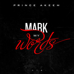 01 Mark My Words (Intro)