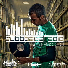 SubbbaceRadio-Dubplate.fm Episode 01 (Dstruct.O/TSP) Dubstep/Drumstep Mix