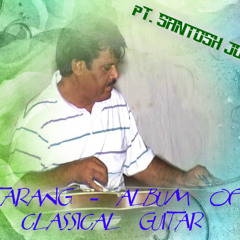 GORAKH KLYAN ON GUITAR --------BY-- PT.SANTOSH JOSHI