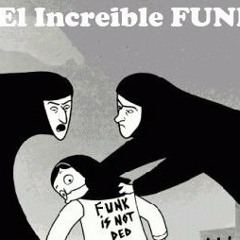 El Increible Funk - Daytona - ft. Carmelitas - ensayo