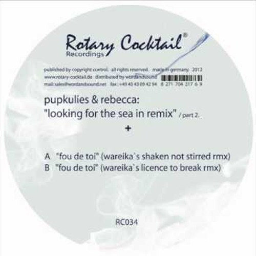 Pupkulies & Rebecca - fou de toi (Wareika's licence to break remix)