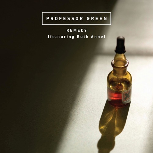 Professor Green - Remedy feat. Ruth Anne (Riot Squad Remix)