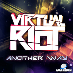 Virtual Riot - Another Way