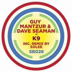 guy mantzur & dave seaman - k9 (solee remix - cut) / sudbeat music