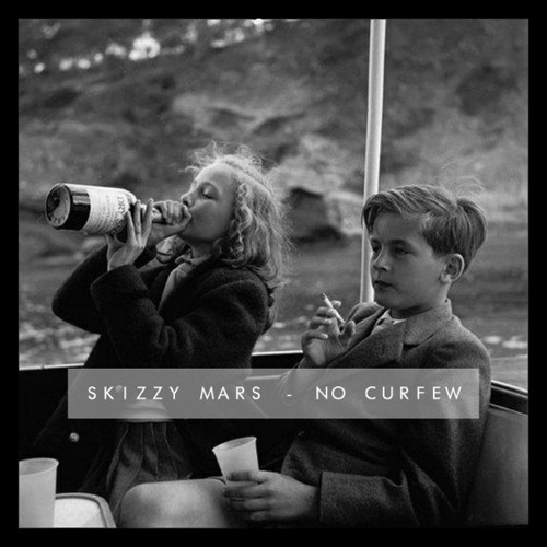 No Curfew - Skizzy Mars