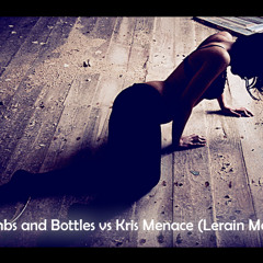 Bombs and Bottles vs Kris Menace - We Are Pre Game (Lerain Mashup)