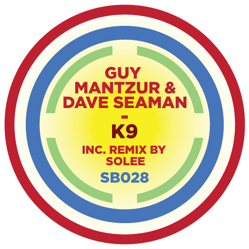 SB028 | Guy Mantzur & Dave Seaman 'K9' (Solee remix)