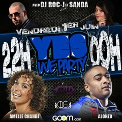 DJ ROC-J feat ALONZO & Mej - Podcast Yes We Party - "Alors on sort" & "Y'a pas de thème" (PODCAST)