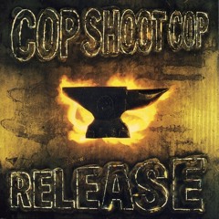 Cop Shoot Cop: the sky is blue