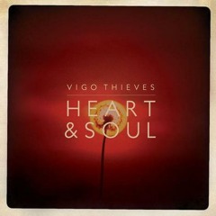 Heartbeats Vigo Thieves