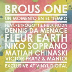Brous One - Un Momento en el Tiempo (Snippet)