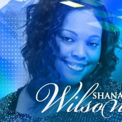 Shana Wilson Press In Your Presence