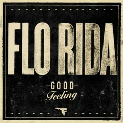 Flo Rida - Good Feeling Fantastic eMotions Rmx