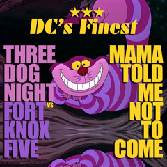 Mama Told Me (DC's Finest Remint)