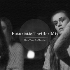 Futuristic Thriller Mix Series
