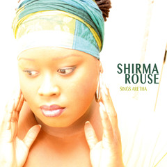 Shirma Rouse - Bridge Over Troubled Water