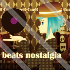 【Crossfade】CueB - beats nostalgia