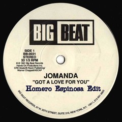 Jomanda - Got A Love For You (Homero Espinosa's Hurley Dub Edit) FREE DOWNLOAD