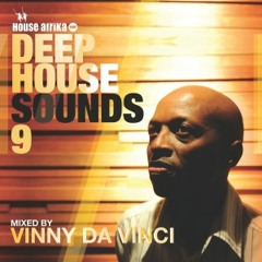 New Release- Vinny Da Vinci – House Afrika – Deep House Sounds 9 - BPM MAG 4