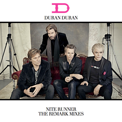 Stream Duran Duran Nite Runner Remark Nocturnal dub by Remark Listen online for free on SoundCloud