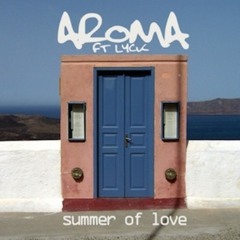 Aroma feat  Lyck   Summer Of Love (Extended) Deejay Erik Carvalho