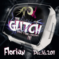 Florian LIVE @ Glitch That Stole Christmas (12.17.2011)