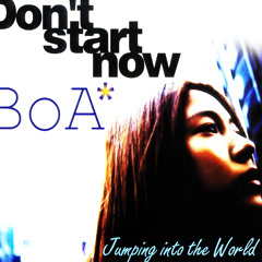 BoA - Don't start now