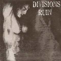 Divisions Ruin - Merely Existing
