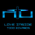 Todd&#x20;Edwards Love&#x20;Inside Artwork